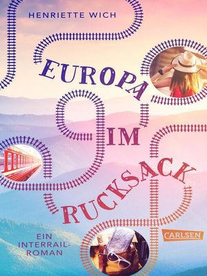 cover image of Europa im Rucksack--Ein Interrail-Roman